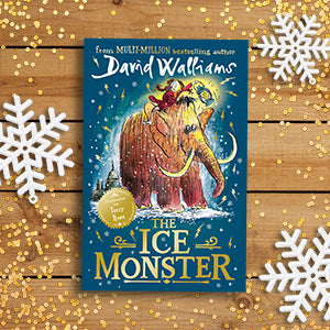 The Ice Monster: New in paperback from multi-million bestseller David Walliams