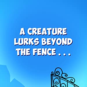 The Breakfast Club Adventures: The Beast Beyond the Fence