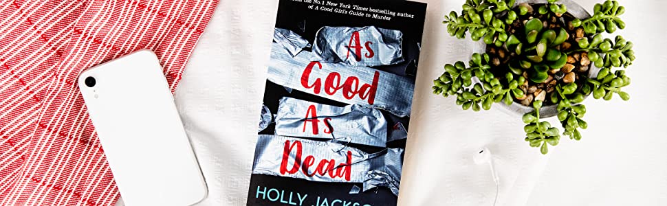 As Good As Dead: TikTok made me buy it! The brand new and final book in the bestselling YA thriller trilogy: Book 3 (A Good Girl’s Guide to Murder)