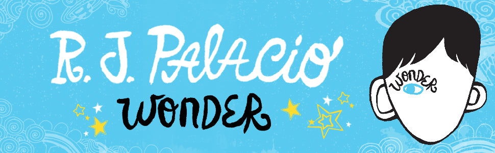 Wonder: R. J. Palacio